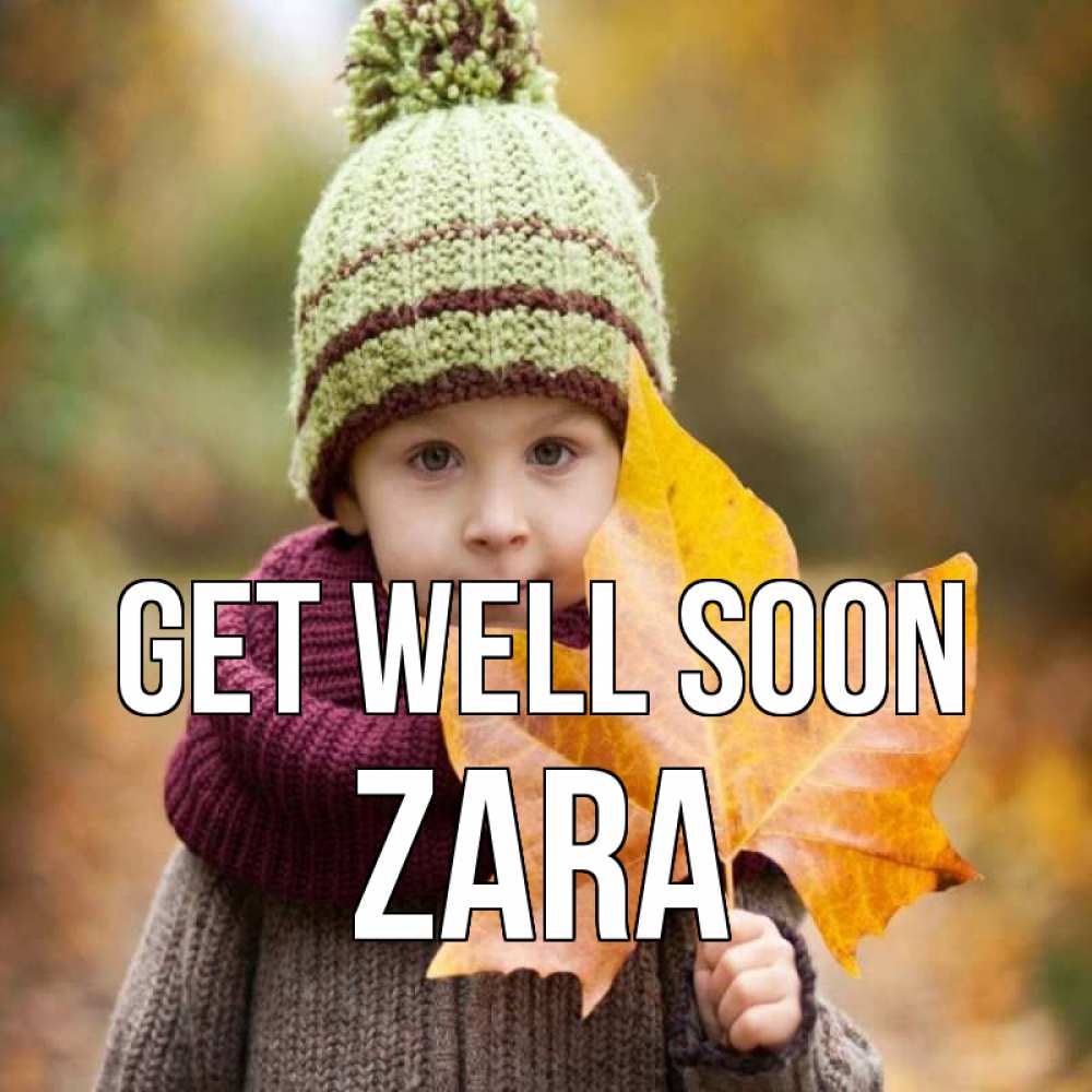 Greetings card с именем, Zara Get well soon дышим свежим воздухом Greetings with text for free download 