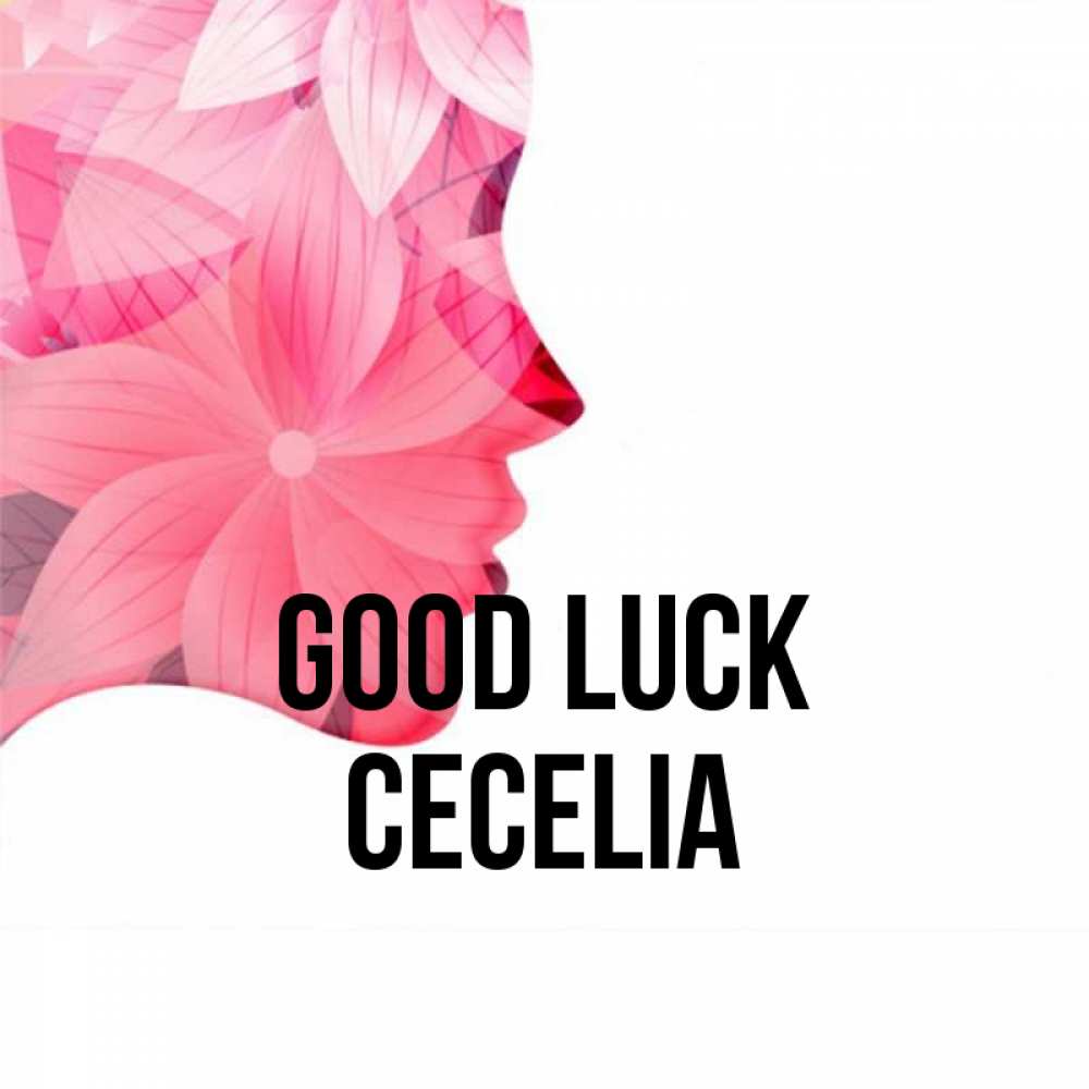 Greetings card с именем, Cecelia Good luck на удачу Greetings with text for free download 