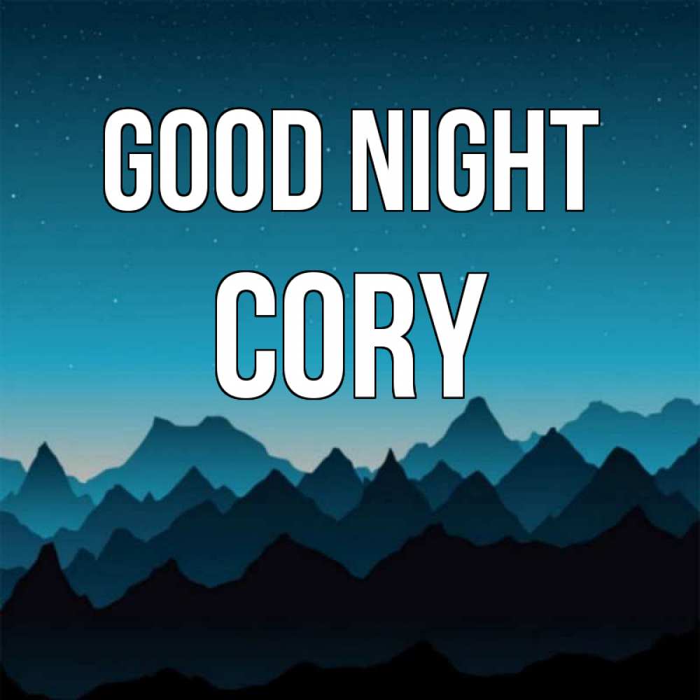 Greetings card с именем, Cory Good night сладких снов звездное небо Greetings with text for free download 