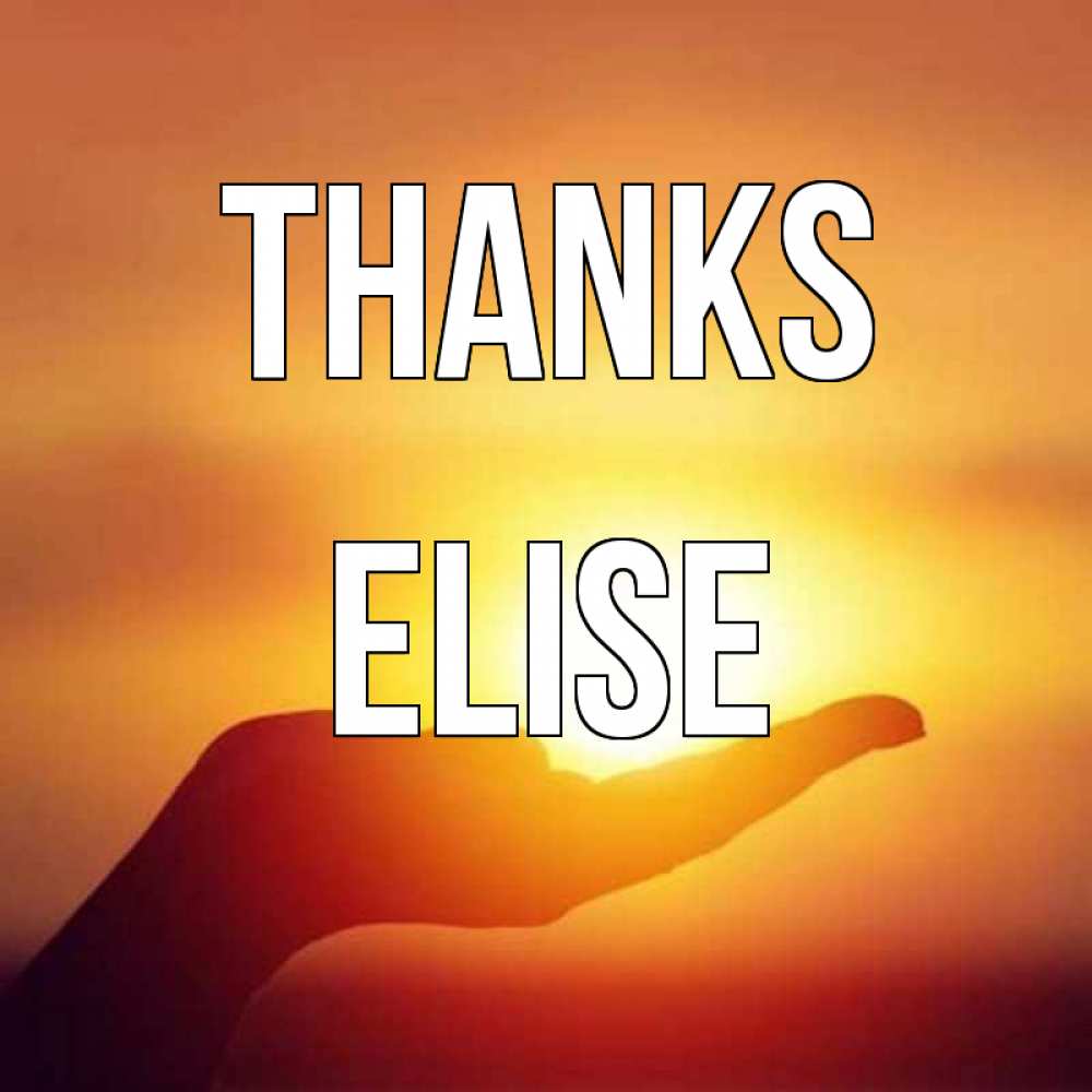 Greetings card с именем, Elise Thanks закат Greetings with text for free download 