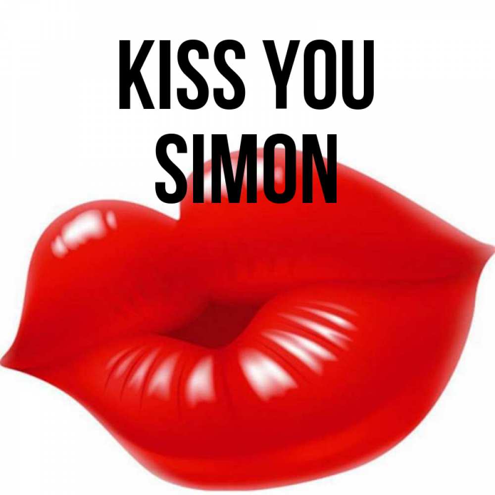 Greetings card с именем, Simon Kiss you губки надутые бантиком Greetings with text for free download 