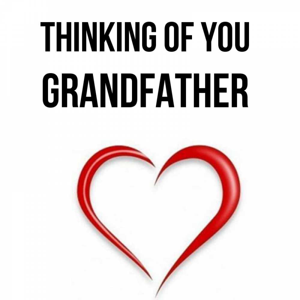 Greetings card с именем, grandfather Thinking of you для возлюбленной Greetings with text for free download 