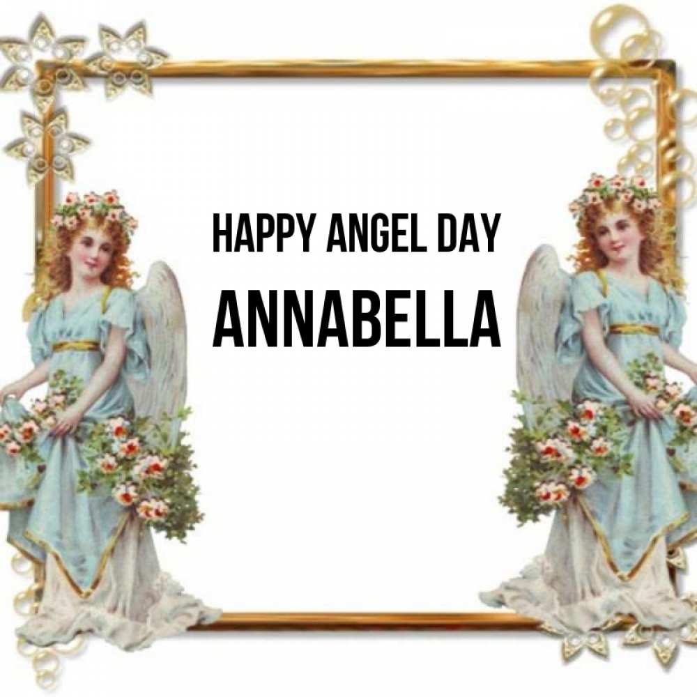 Greetings card с именем, Annabella happy angel day рамочка из золота и ангелы Greetings with text for free download 