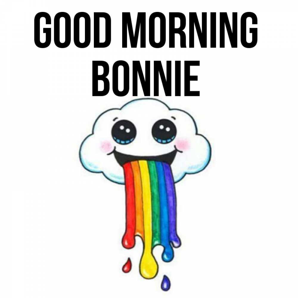 Greetings card с именем, Bonnie Good morning утречко Greetings with text for free download 