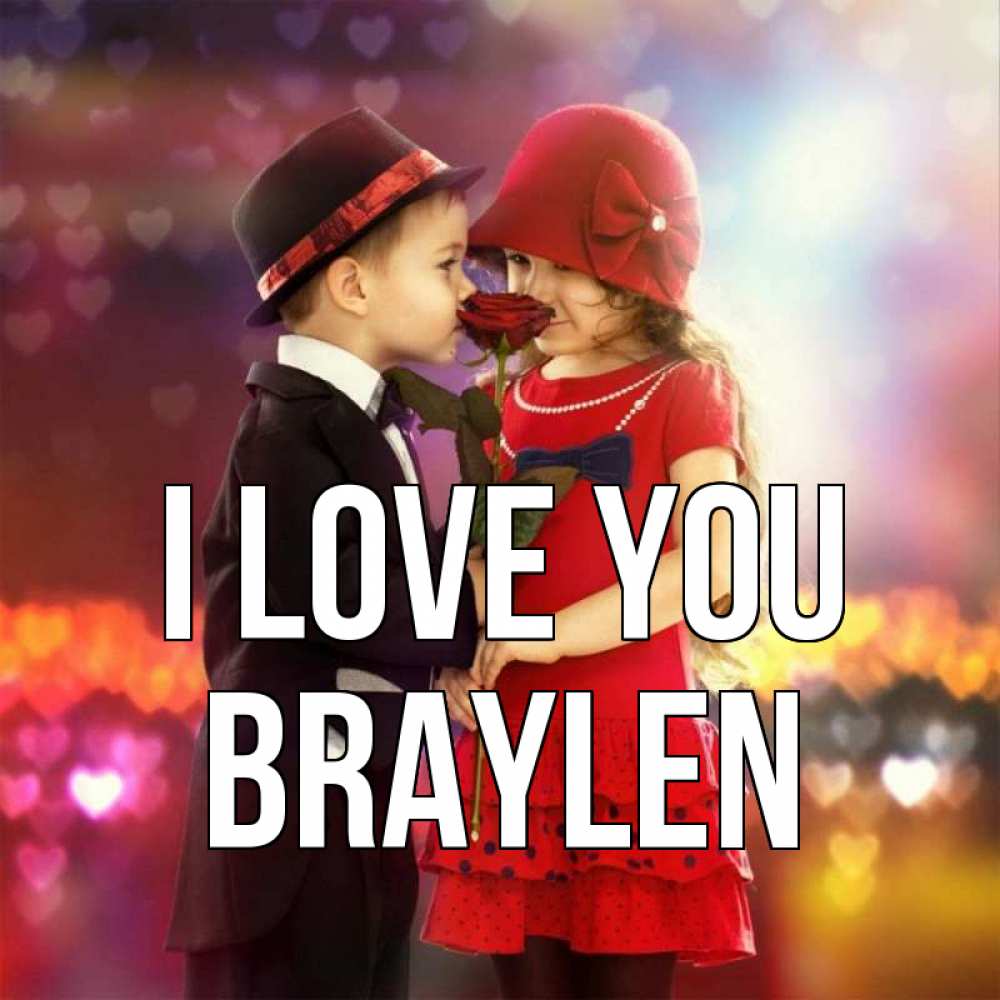 Greetings card с именем, Braylen I love you черное и красное и роза Greetings with text for free download 