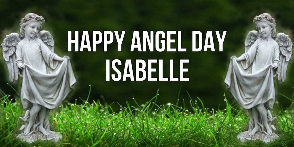 Greetings card с именем, Isabelle happy angel day небо, ангел, девушка Greetings with text for free download 