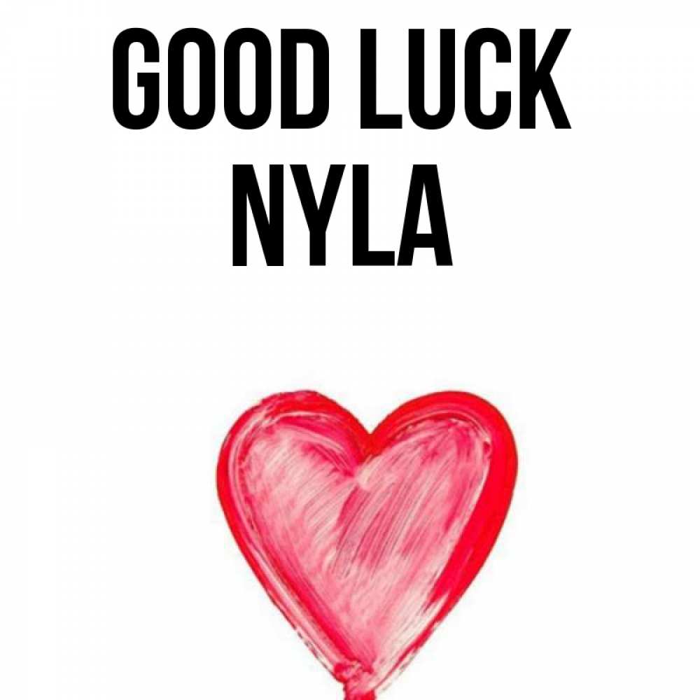Greetings card с именем, Nyla Good luck рисунок маркером Greetings with text for free download 