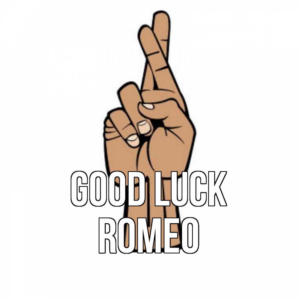 Greetings card с именем, Romeo Good luck все будет хорошо Greetings with text for free download 