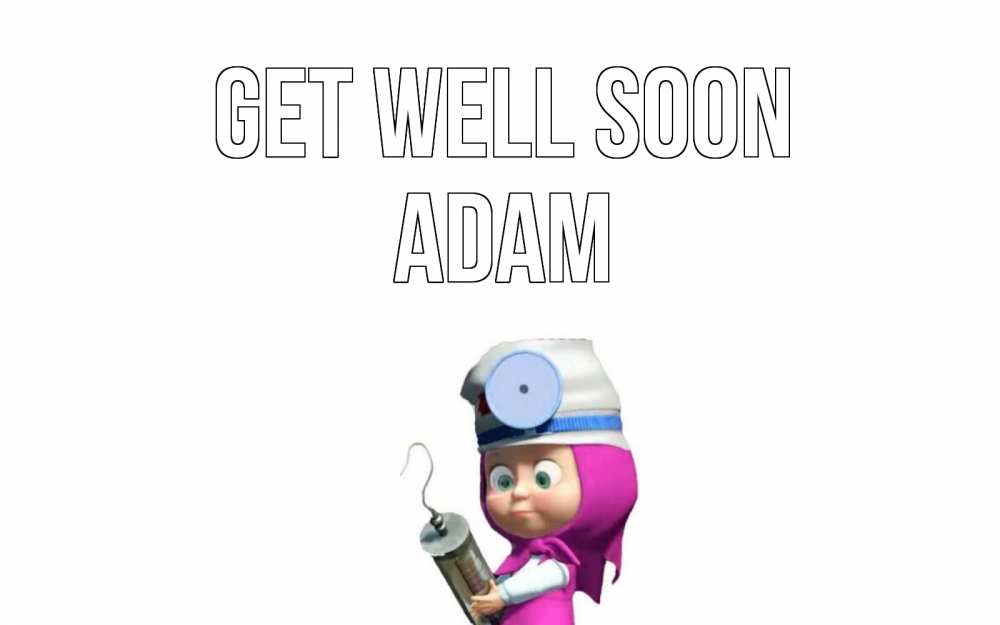 Greetings card с именем, Adam Get well soon маша доктор варч Greetings with text for free download 