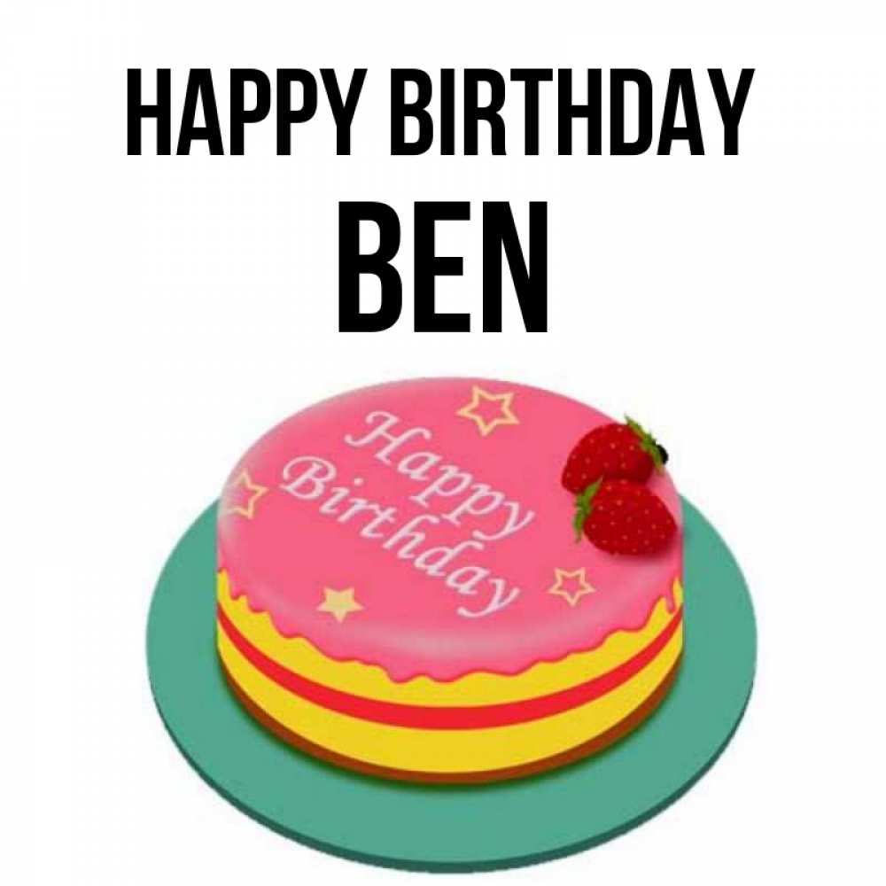 Greetings card с именем, Ben Happy Birthday торт, клубника, днюха Greetings with text for free download 