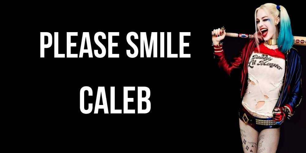 Greetings card с именем, Caleb Please smile пожелания быть позитивным Greetings with text for free download 