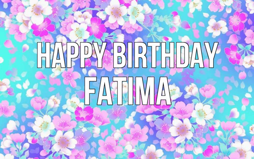 Greetings card с именем, Fatima Happy Birthday открытка с заливкой Greetings with text for free download 