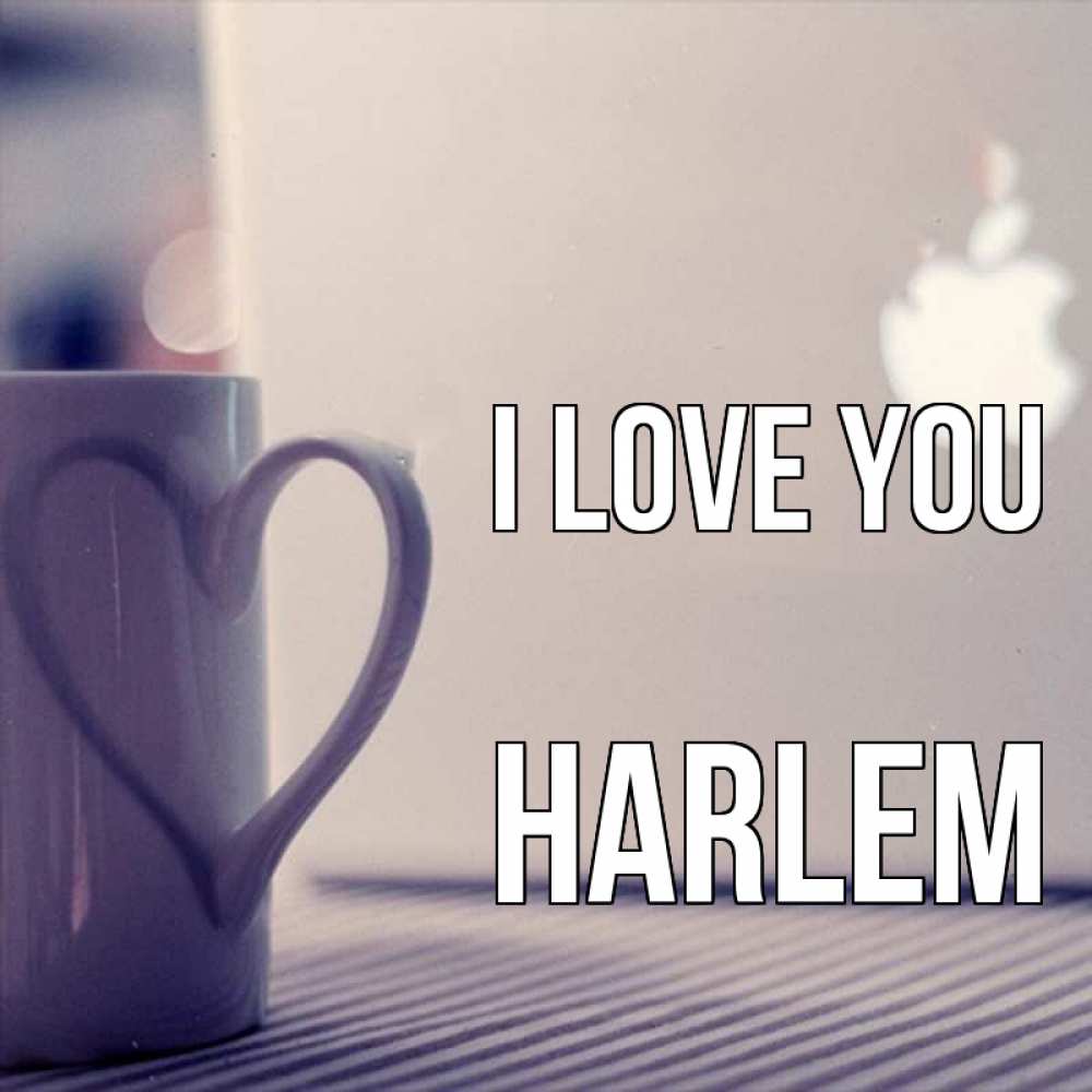 Greetings card с именем, Harlem I love you знак яблока Greetings with text for free download 
