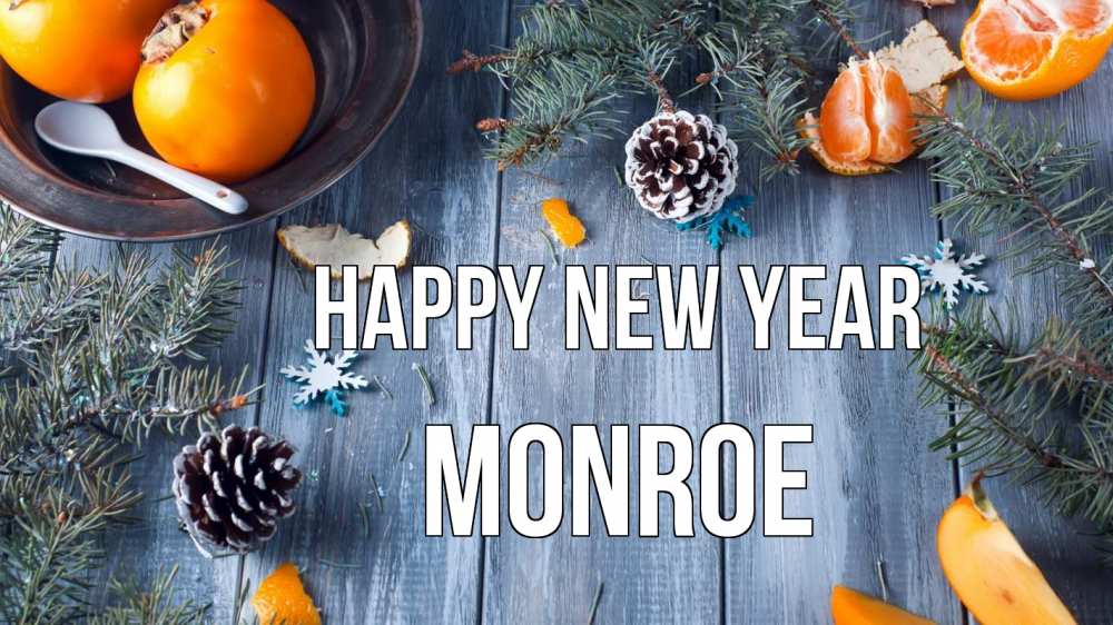 Greetings card с именем, Monroe Happy New Year мандарины шишки 1 Greetings with text for free download 
