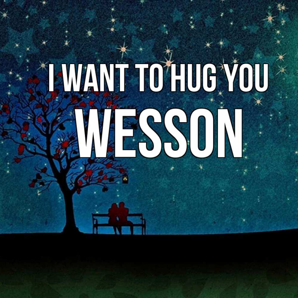 Greetings card с именем, Wesson I want to hug you много звезд Greetings with text for free download 