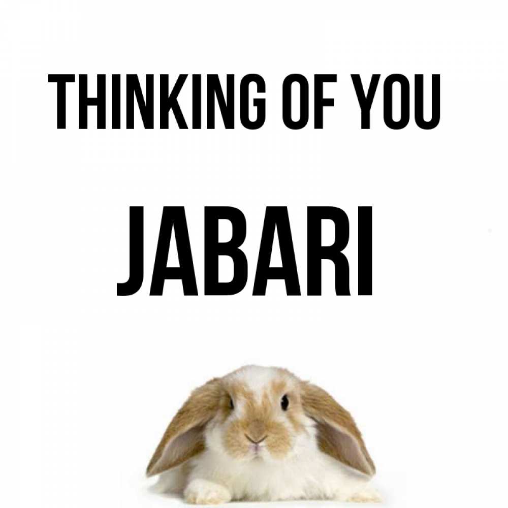 Greetings card с именем, Jabari Thinking of you подписать своими руками онлайн Greetings with text for free download 