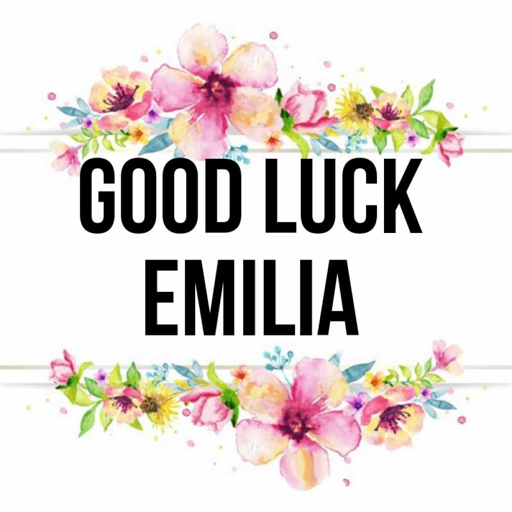 Greetings card с именем, Emilia Good luck пусть повезет 1 Greetings with text for free download 