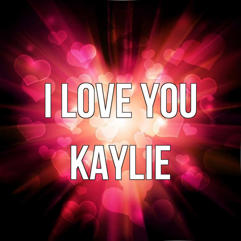 Greetings card с именем, Kaylie I love you рамочка 1 Greetings with text for free download 