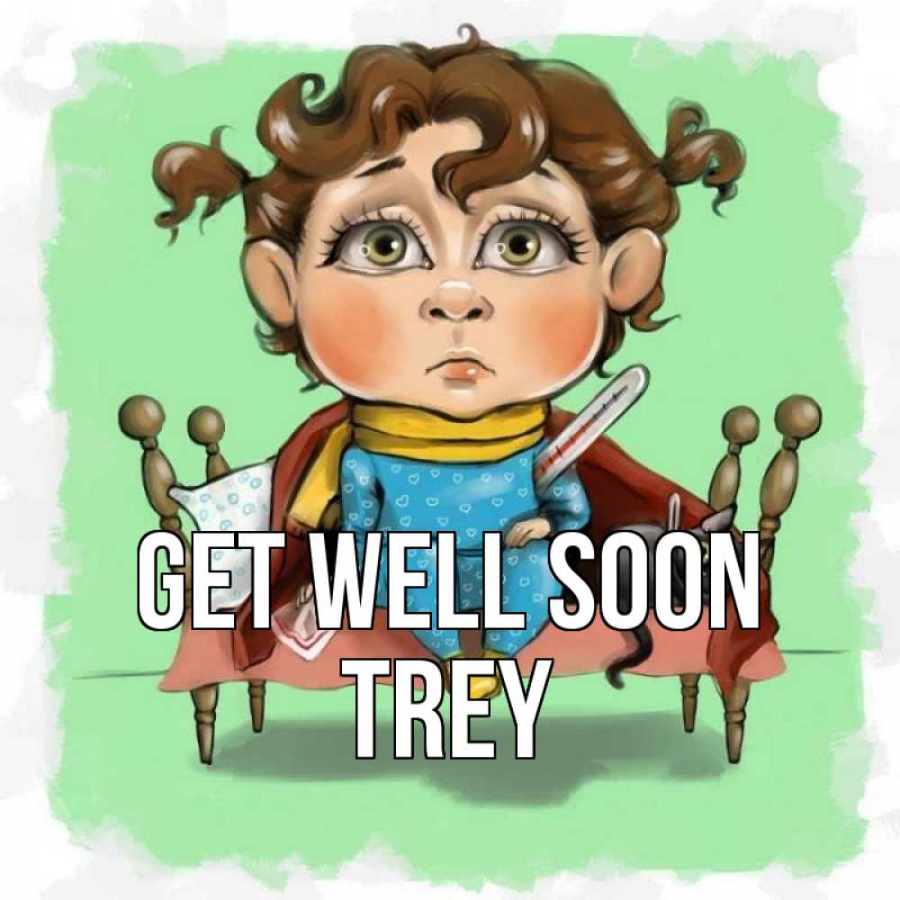 Greetings card с именем, Trey Get well soon лежит с котом и градусниками Greetings with text for free download 