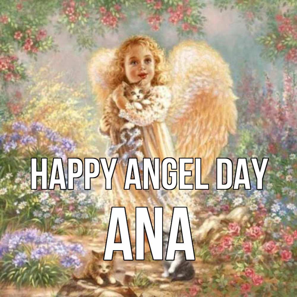 Greetings card с именем, Ana happy angel day держит котенка Greetings with text for free download 