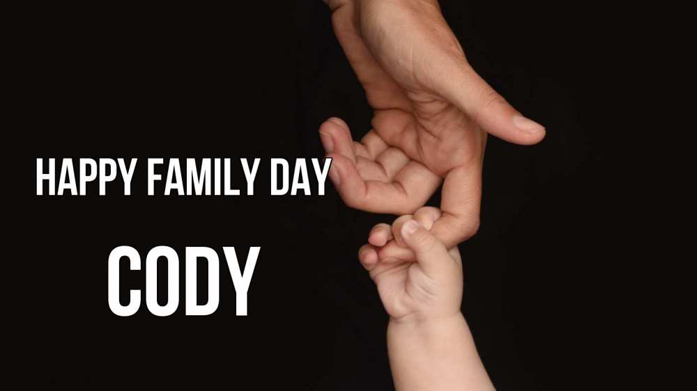Greetings card с именем, Cody happy family day с днем семьи Greetings with text for free download 