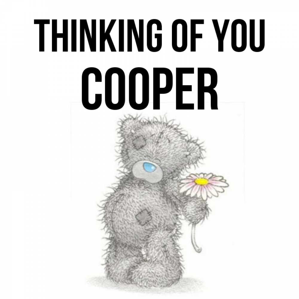 Greetings card с именем, Cooper Thinking of you мысли только о тебе Greetings with text for free download 