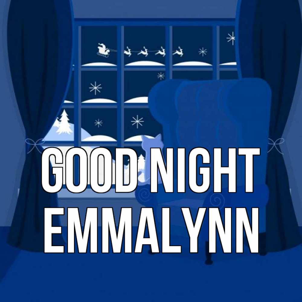 Greetings card с именем, Emmalynn Good night зимняя тема Greetings with text for free download 