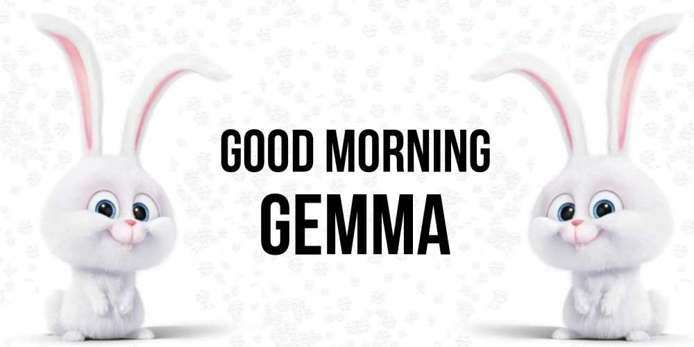 Greetings card с именем, Gemma Good morning кролики с длинными ушками Greetings with text for free download 