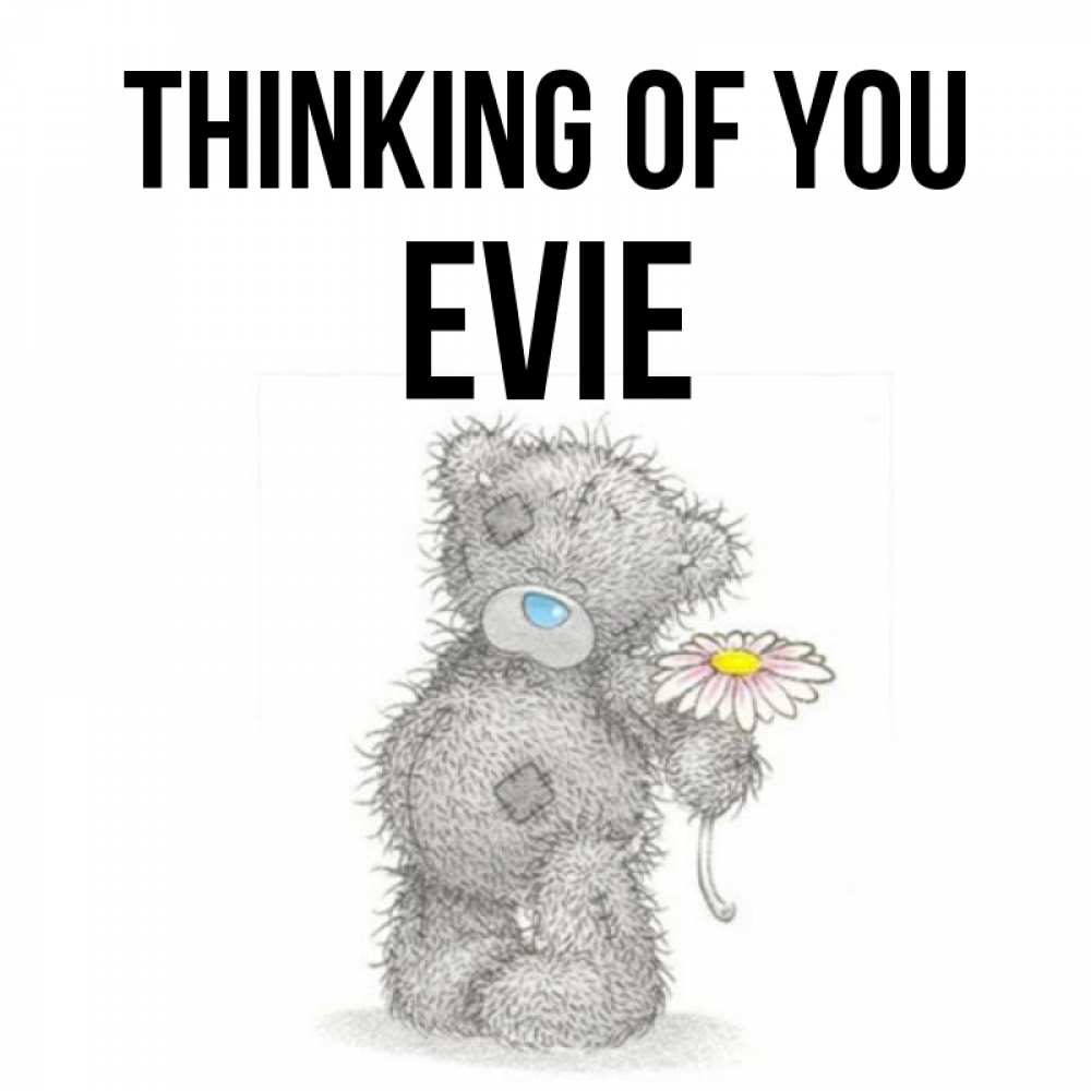 Greetings card с именем, Evie Thinking of you мысли только о тебе Greetings with text for free download 