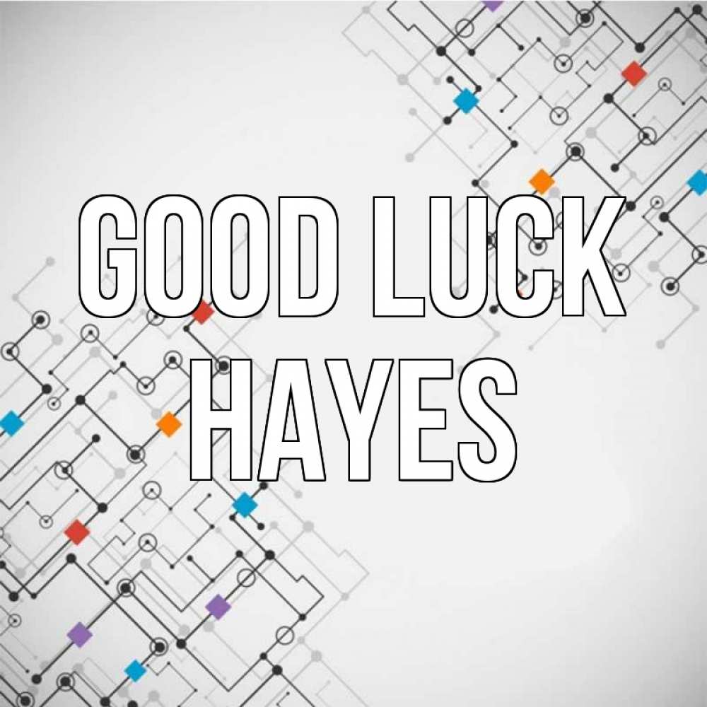 Greetings card с именем, Hayes Good luck на удач Greetings with text for free download 