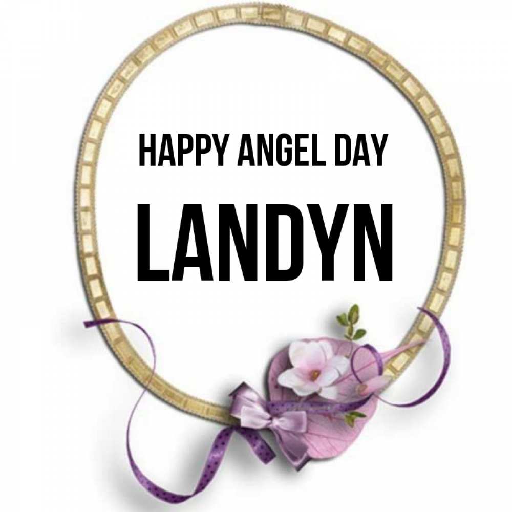 Greetings card с именем, Landyn happy angel day золотая рамочка Greetings with text for free download 
