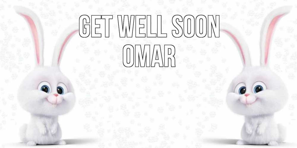 Greetings card с именем, Omar Get well soon не болей с зайцем Greetings with text for free download 