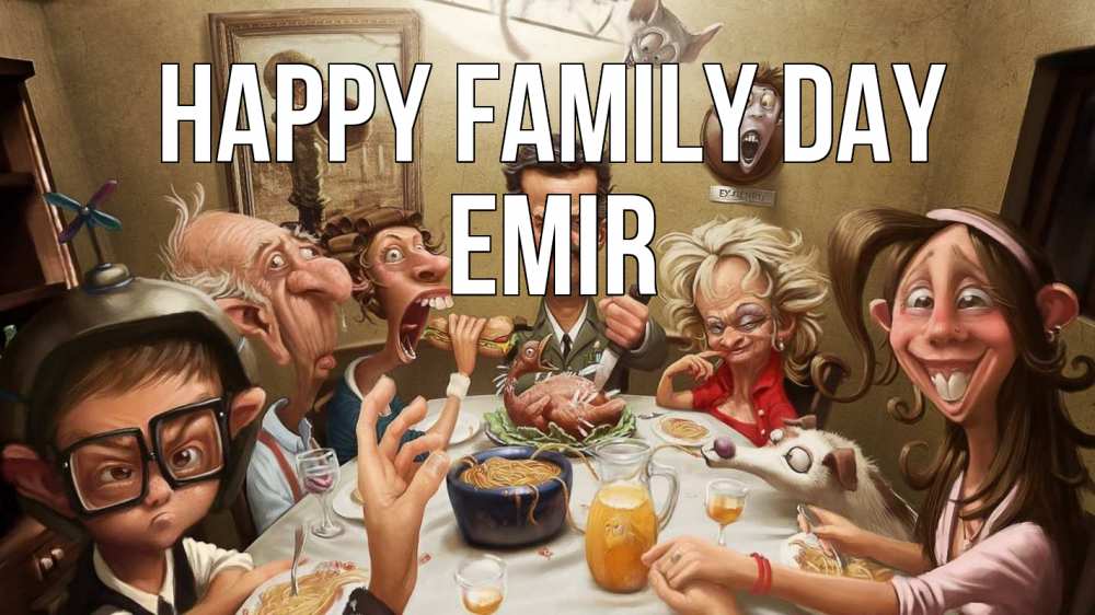 Greetings card с именем, Emir happy family day с днем семьи Greetings with text for free download 