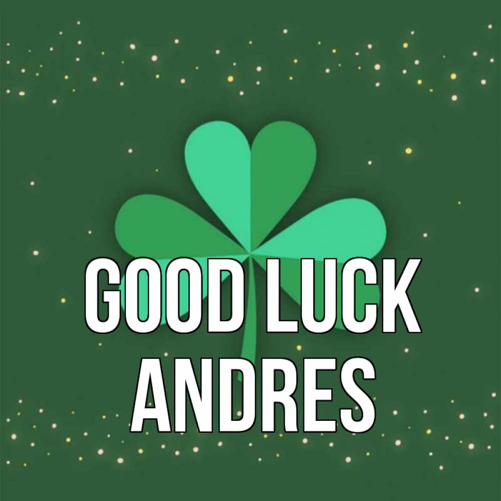Greetings card с именем, Andres Good luck лист клевера Greetings with text for free download 