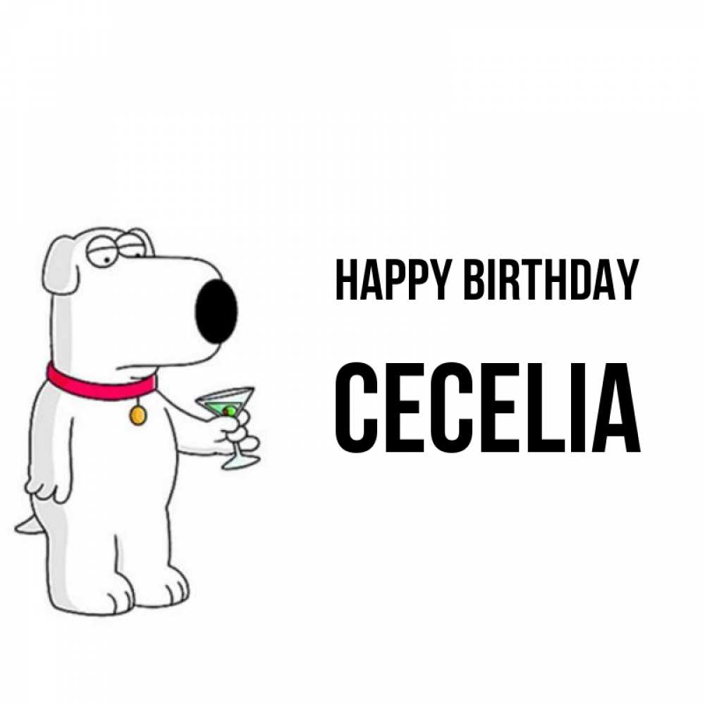 Greetings card с именем, Cecelia Happy Birthday песик с оливками Greetings with text for free download 