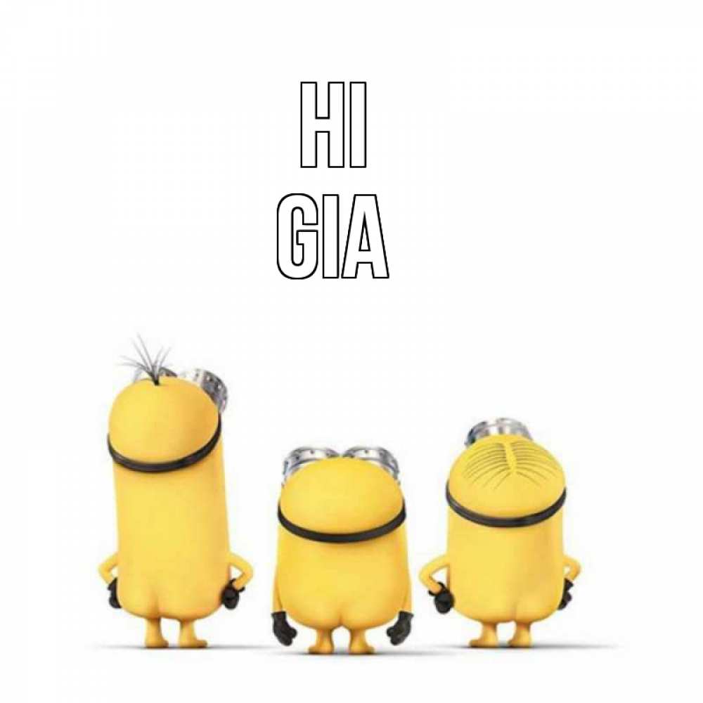 Greetings card с именем, Gia Hi приветики Greetings with text for free download 