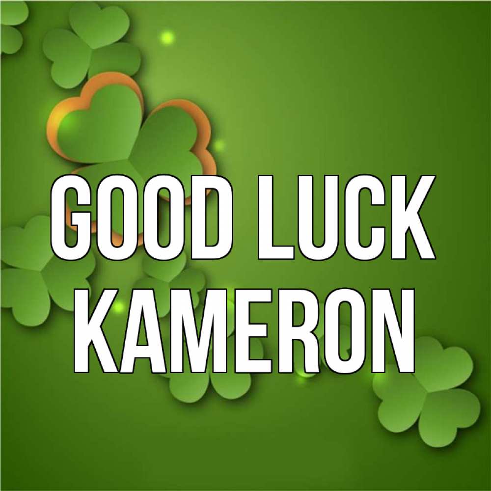 Greetings card с именем, Kameron Good luck много трехлистных листочков клевера Greetings with text for free download 