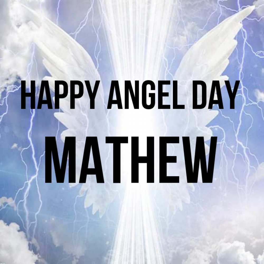 Greetings card с именем, Mathew happy angel day молнии на небе и свет Greetings with text for free download 