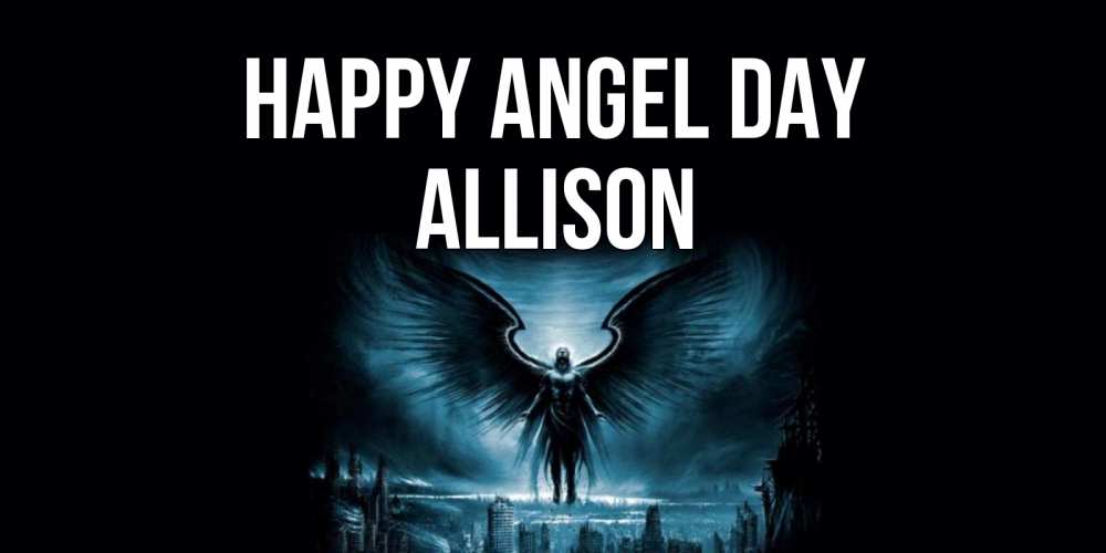 Greetings card с именем, Allison happy angel day ангел, день ангела Greetings with text for free download 