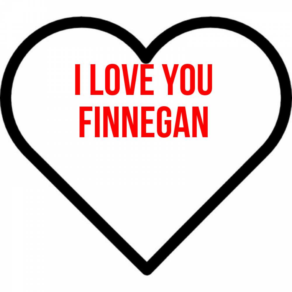 Greetings card с именем, Finnegan I love you посто Greetings with text for free download 
