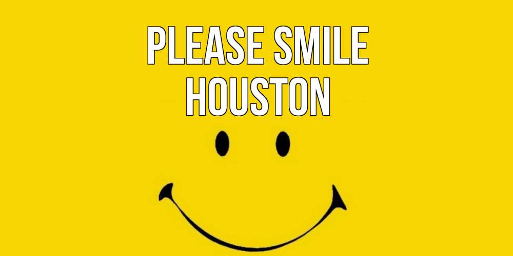 Greetings card с именем, Houston Please smile радость и улыбка Greetings with text for free download 