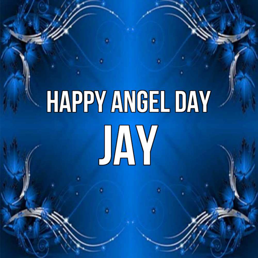 Greetings card с именем, Jay happy angel day красивая рамочка с узорами Greetings with text for free download 