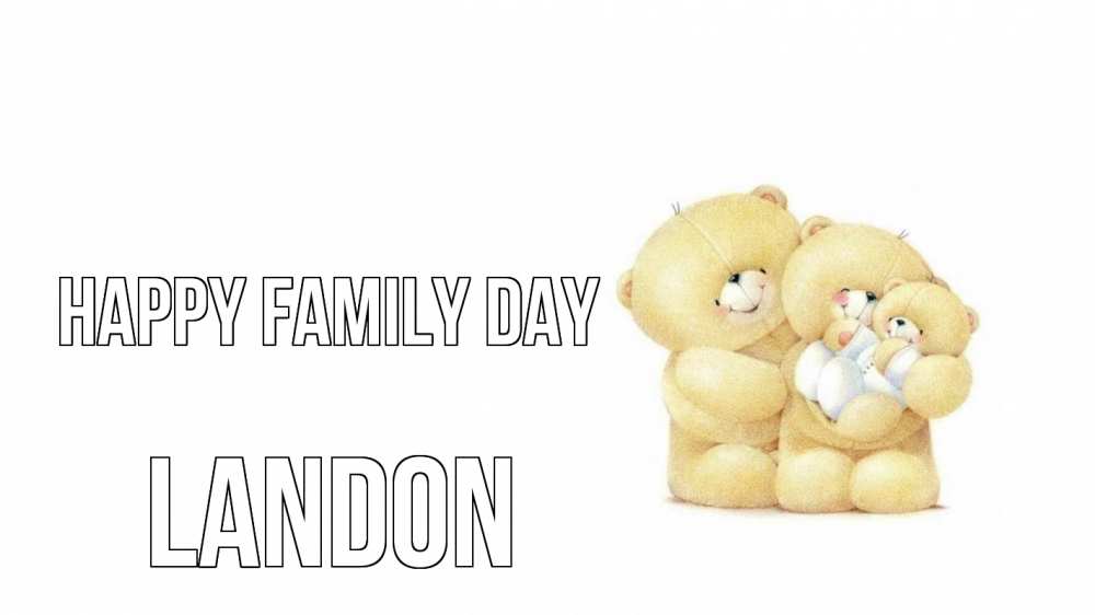 Greetings card с именем, Landon happy family day с днем семьи Greetings with text for free download 