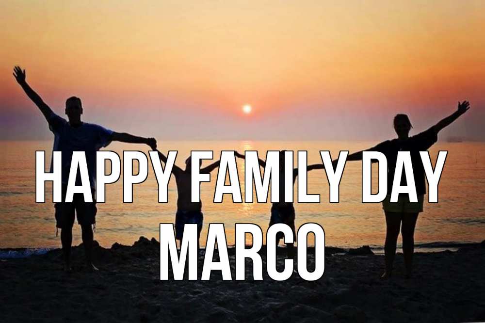 Greetings card с именем, Marco happy family day мама, папа, дети, дочка,сын, море, пляж, закат Greetings with text for free download 