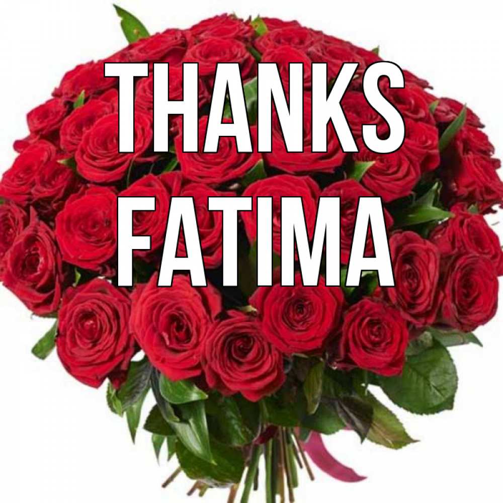 Greetings card с именем, Fatima Thanks букет красных роз Greetings with text for free download 