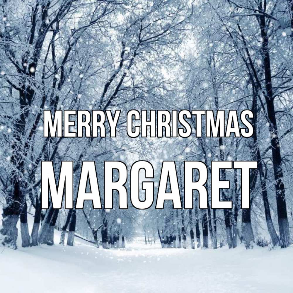 Greetings card с именем, Margaret Merry Christmas снег, лес, парк Greetings with text for free download 