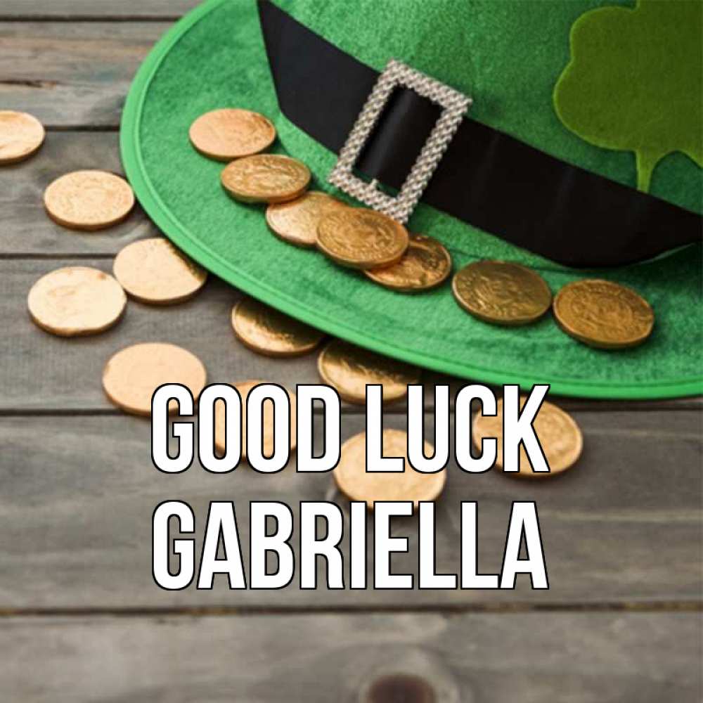 Greetings card с именем, Gabriella Good luck монеты Greetings with text for free download 