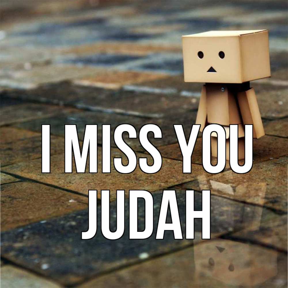 Greetings card с именем, Judah I miss you куколка из картона в стиле майнкрафт Greetings with text for free download 