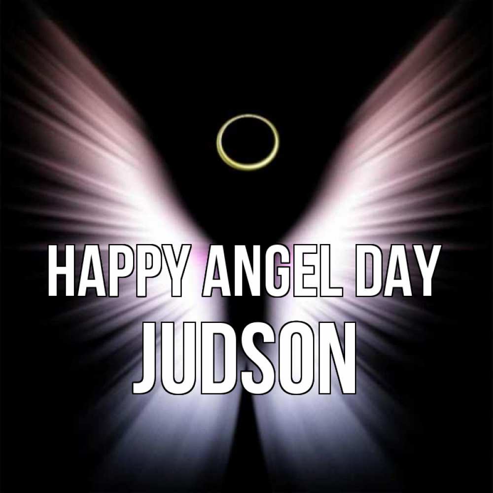 Greetings card с именем, Judson happy angel day ангел из света Greetings with text for free download 