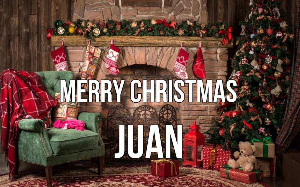 Greetings card с именем, Juan Merry Christmas рождество, камин, ель Greetings with text for free download 